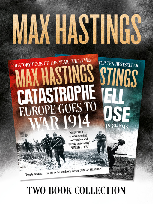 Title details for Max Hastings Two-Book Collection by Max Hastings - Available